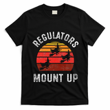 Regulators Mount Up Funny Halloween Witch T-Shirt - Black
