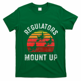 Regulators Mount Up Funny Halloween Witch T-Shirt - Irish Green