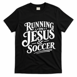 Running On Jesus And Soccer T-Shirt - Black