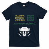 Reactor Online Sensors Online Weapons Online All Systems Nom T-Shirt