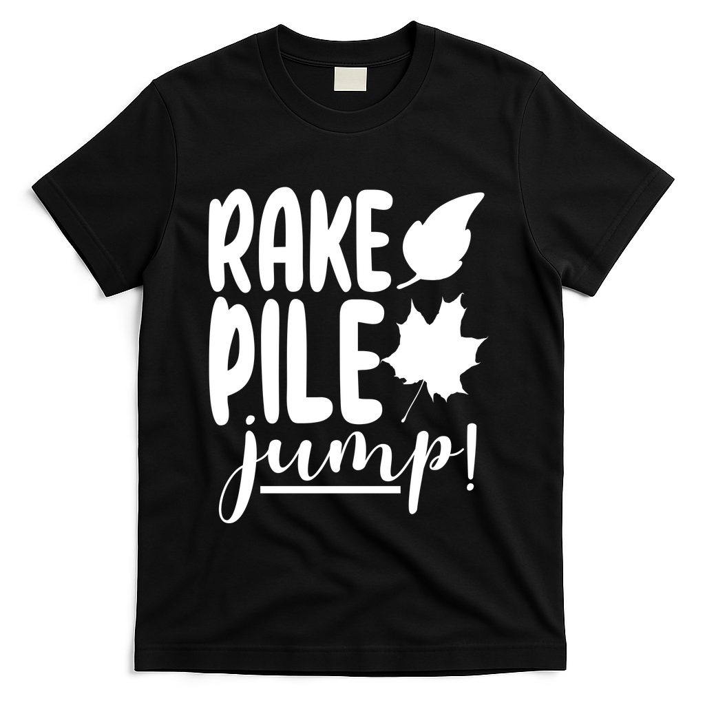 Rake Pile Jump Fall Lover T-Shirt - Black