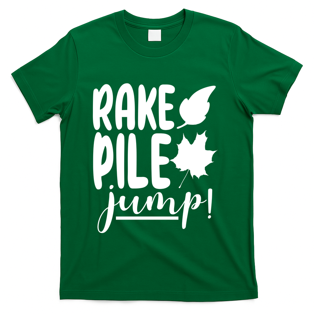 Rake Pile Jump Fall Lover T-Shirt - Green