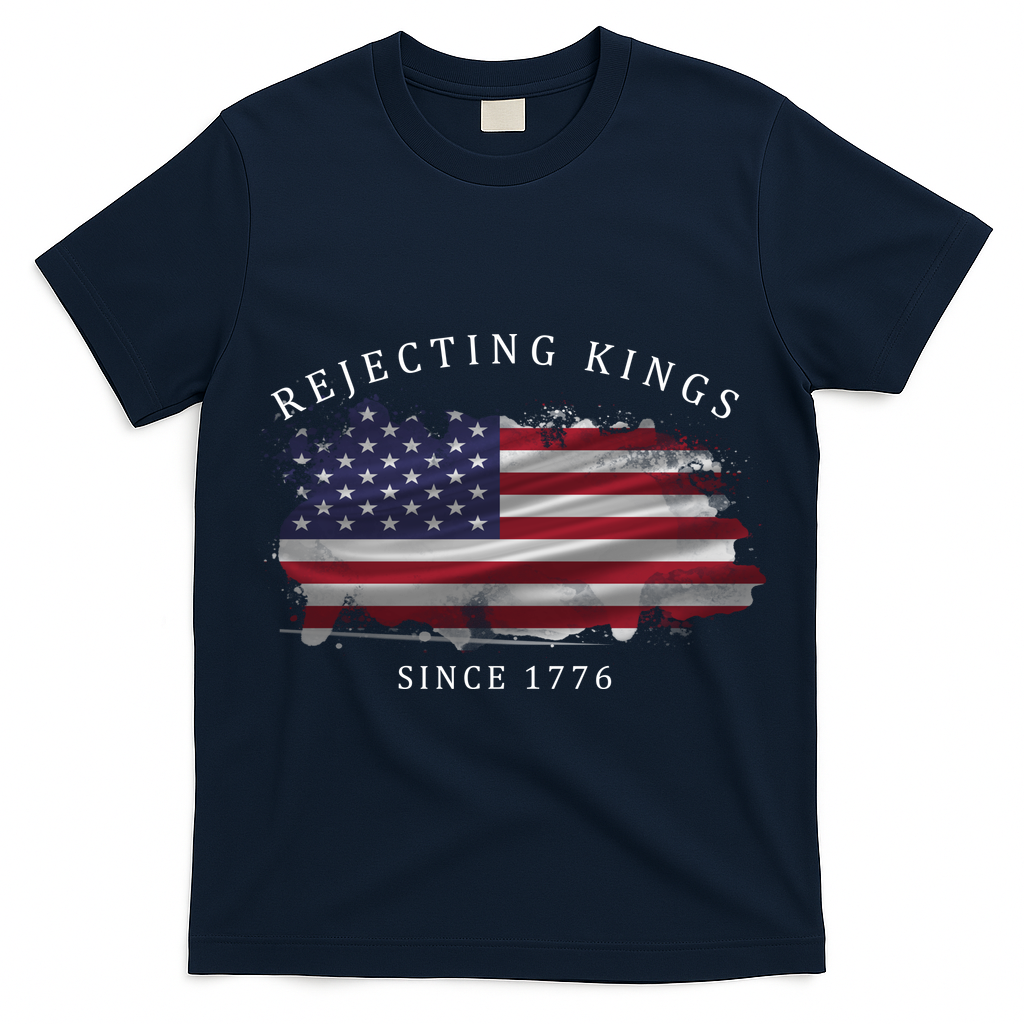 Retro Rejecting Kings Since 1776 Protest Pro Democracy T-Shirt