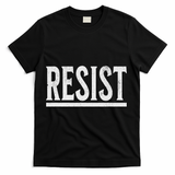 Resist Rebel Political Protest Anti Trump T-Shirt - Black
