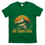 Retro Sunset Cabin Life Camping On Cabin Time Outdoor T-Shirt
