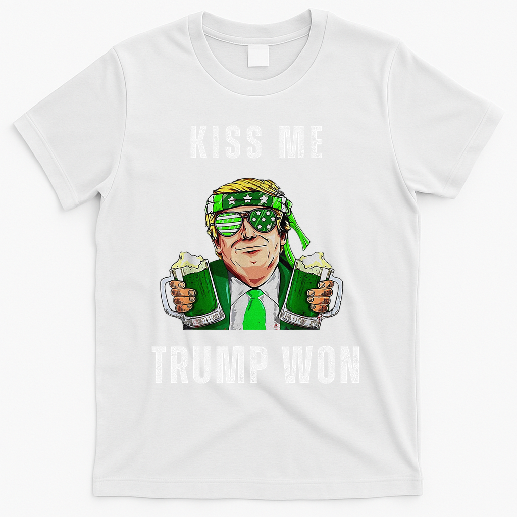 Republican St Patricks Day Kiss Me Trump Won For T-Shirt - White