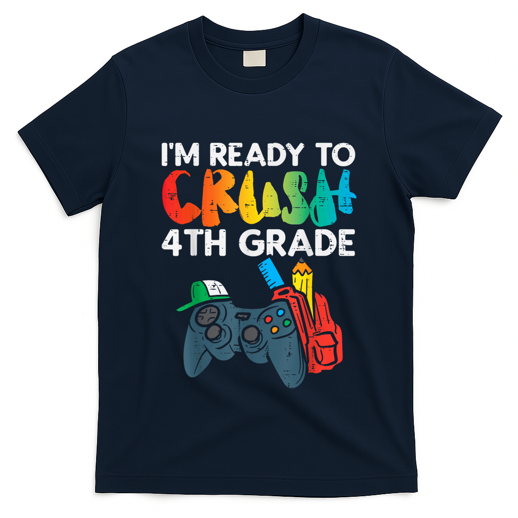 Ready To Crush 4th Grade Fourth Video Gamer First Day Boy T-Shirt