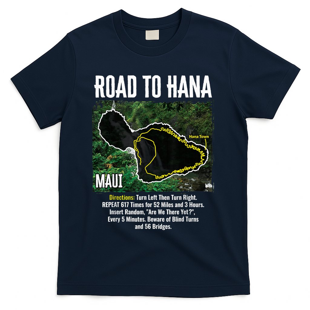 Road To Hana Map Maui Island Surfing Hawaiian Beach Summer T-Shirt - Navy