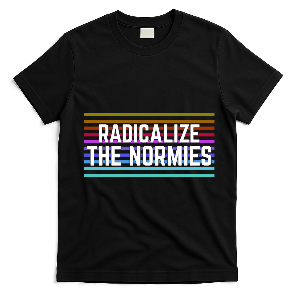 Radicalize The Normies T-Shirt - Black
