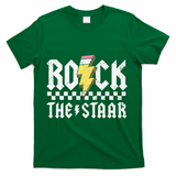 Rock The Staar Motivational Testing Day For Teacher Student T-Shirt - Green