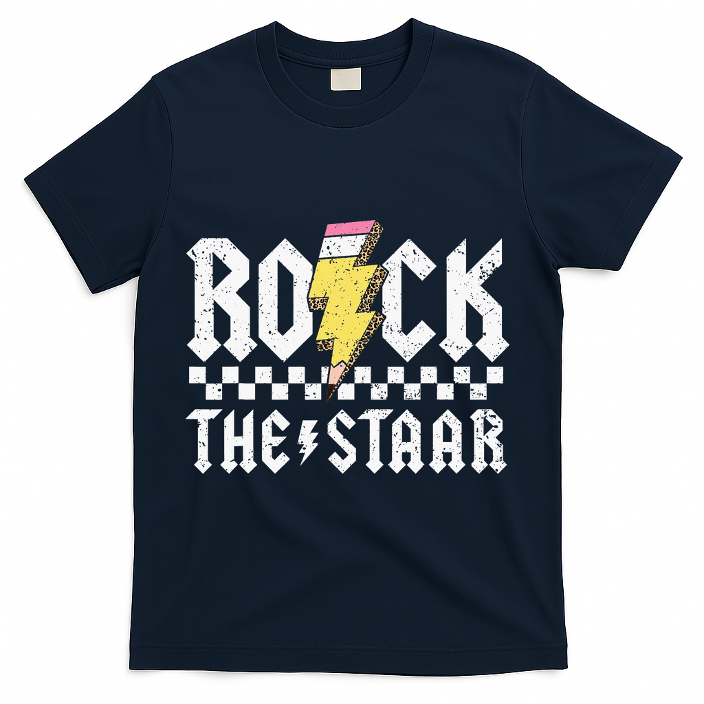 Rock The Staar Motivational Testing Day For Teacher Student T-Shirt - Navy