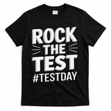 Rock The Test Encouragement Apparel For Teachers And T-Shirt - Black