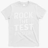 Rock The Test Encouragement Apparel For Teachers And T-Shirt - White