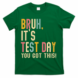 Rock The Test Dont Stress Motivational Student Teacher T-Shirt - Green