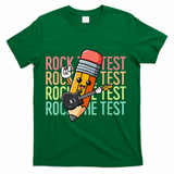 Rock The Test Dont Stress Just Do Your Best Teacher Testing T-Shirt - Green