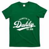 Retro Vintage Promoted To Daddy EST 2026 New Father T-Shirt - Green