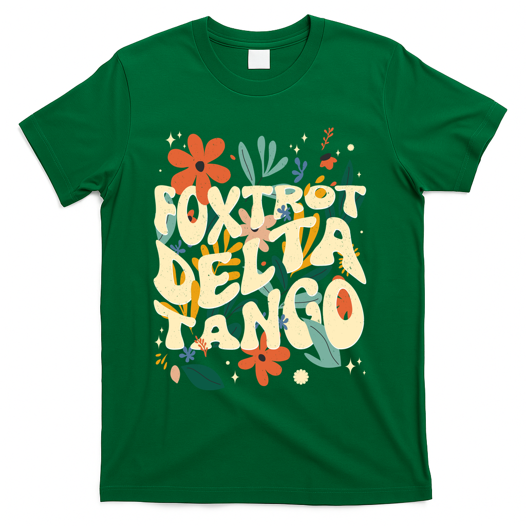 Retro VintageFlowers Vintage Foxtrot Delta Tango T-Shirt - Green