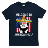 Retro Welcome To AmericaS Gulf Funny Trump Mexico America T-Shirt - Navy
