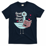 Read Your Heart Out Pigeon Cute Teacher Book Lover T-Shirt - Navy
