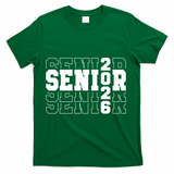 Senior 2026 High School Graduation T-Shirt - Green