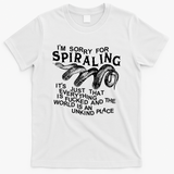 SORRY 4 SPIRALING - White