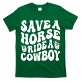 Save A Horse Ride A Cowboy Oversized Western T-Shirt