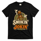 Smokin' And Jokin' Cool Cigar Humor Smokers T-Shirt - Black