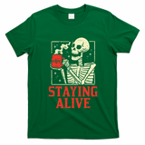 Staying Alive Skeleton Coffe Funny Retro Vintage Halloween T-Shirt - Irish Green