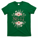 Subtle Anti Trump 8647 Flower Floral Boho President Liberal T-Shirt - Green