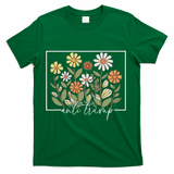 Subtle Anti Trump Floral Flower Democrat President Liberal T-Shirt - Green