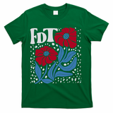 Subtle Anti Trump Fdt Anti Maga T-Shirt - Green