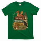 Subtle Book Anti-Trump Book Fantasy Dystopian Thriller T-Shirt - Green