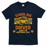 School Bus Driver Going The Additional Mile Vintage Retro T-Shirt - Navy