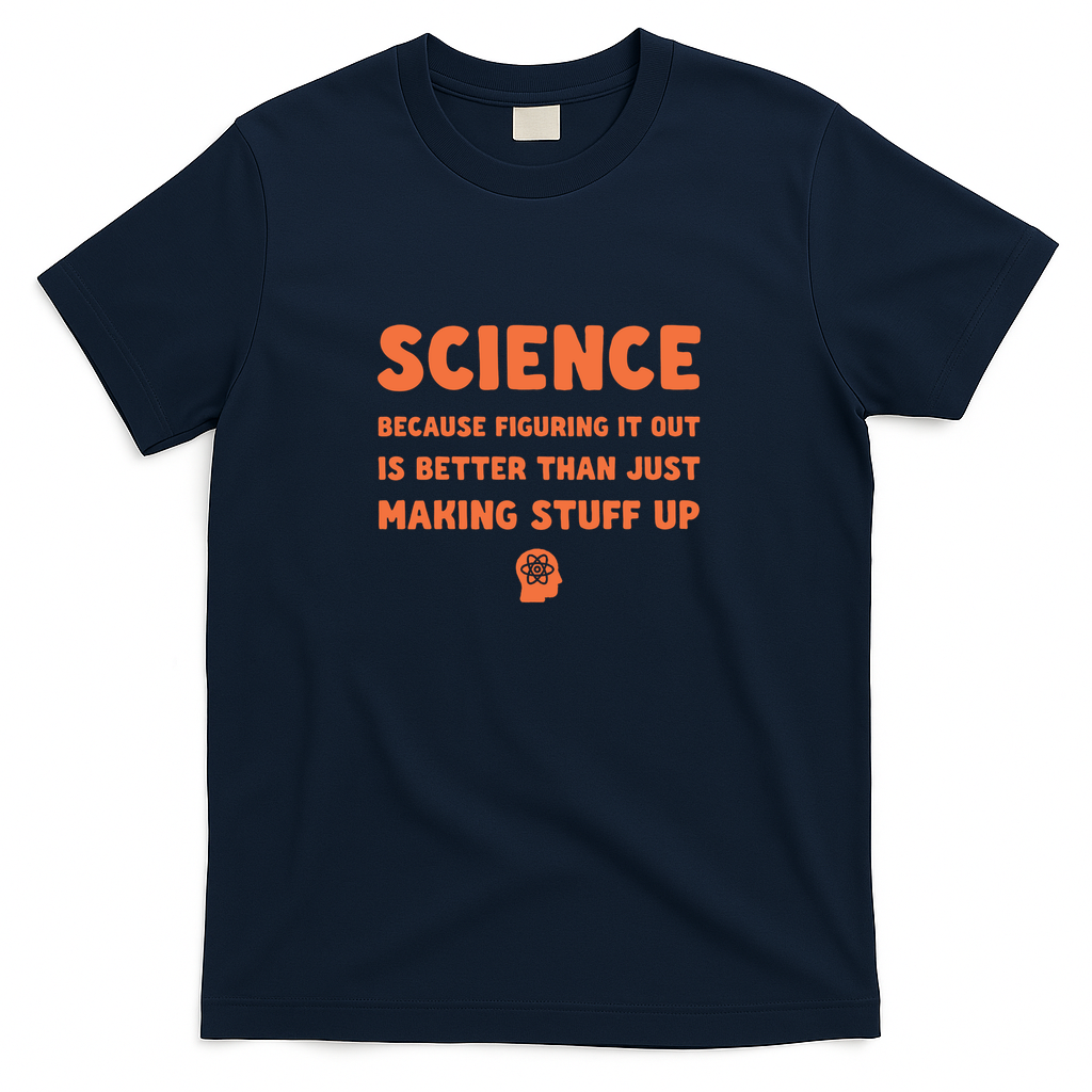 Science Because Figuring It Out Is Better Than Just Figuring It Out - Navy