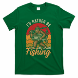 Sasquatch Bigfoot I'd Rather Be Fishing T-Shirt - Green