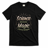 Science Because Magic Stopped Working by Tobe Fonseca - Black