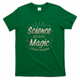 Science Because Magic Stopped Working by Tobe Fonseca - Green