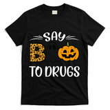 Say Boo To Drugs Funny Halloween Red Ribbon Week Awareness T-Shirt - Black