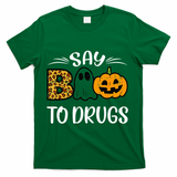 Say Boo To Drugs Funny Halloween Red Ribbon Week Awareness T-Shirt - Green
