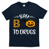 Say Boo To Drugs Funny Halloween Red Ribbon Week Awareness T-Shirt - Navy