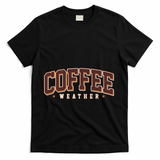 Sporty Coffee Weather Coffee Lover Fall Autumn Fan T-Shirt - Black