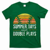 Summer Days and Double Plays Baseball Player Retro Vintage T-Shirt - Green