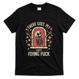 Skeletons Don't Care - Dark Humor - Black