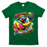 Slammin Duckin Dinks Funny Pickleball Rubber Duck T-Shirt