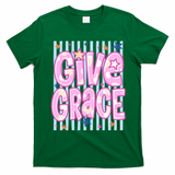 Stripped Give Grace T-Shirt - Irish Green