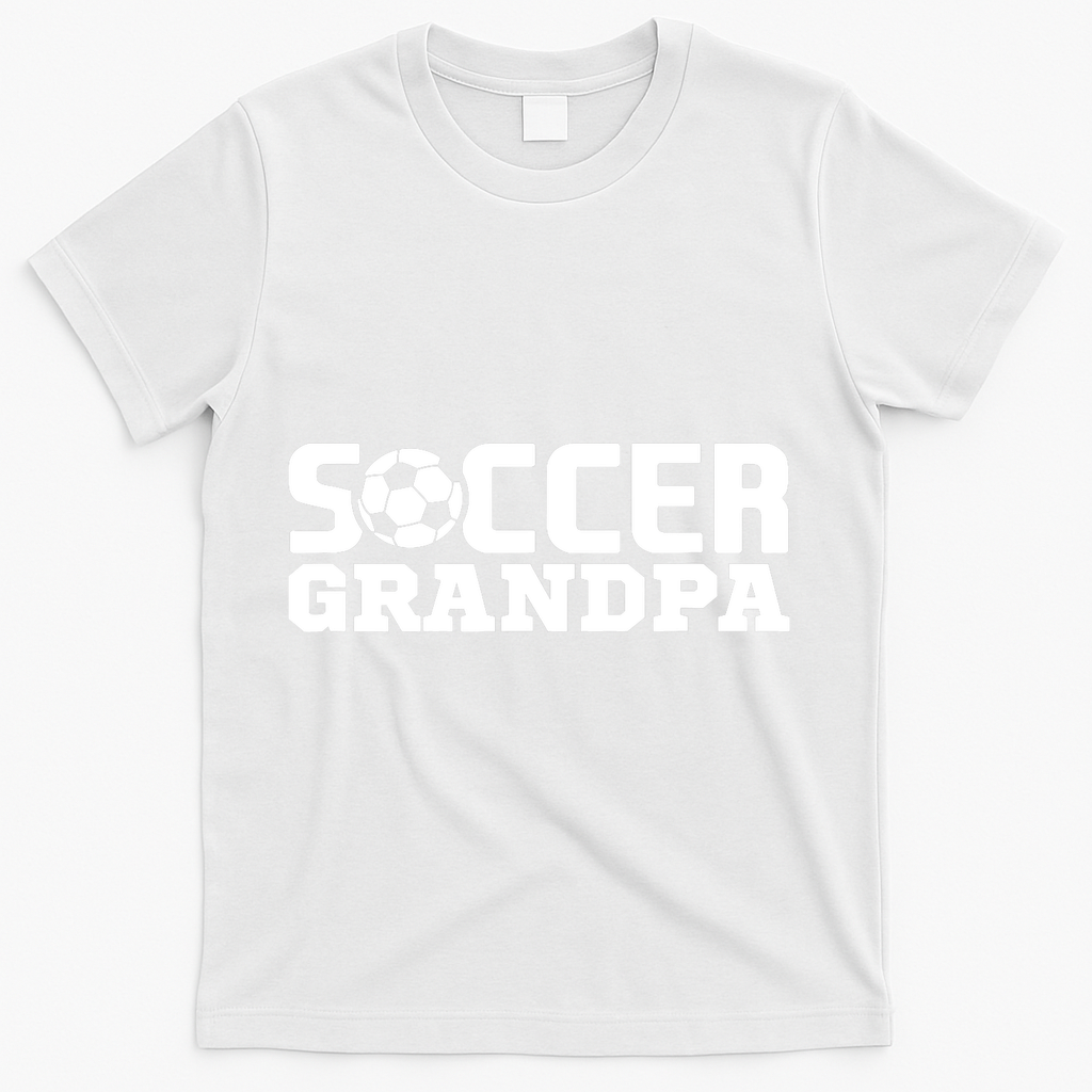 Soccer Grandpa Granddad Granddaddy Grandfather T-Shirt - White