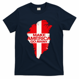 Support Greenland Make America Go Away T-Shirt