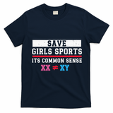 Save Girls Sports Common Sense Statement Apparel T-Shirt - Navy Blue