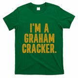 Smores Halloween Costume I'm A Graham Cracker Instant Lazy Halloween Costume Party T-Shirt - Irish Green