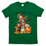 Scarecrow Happy Fall Y'all Pumpkin Thanksgiving Halloween T-Shirt - Green